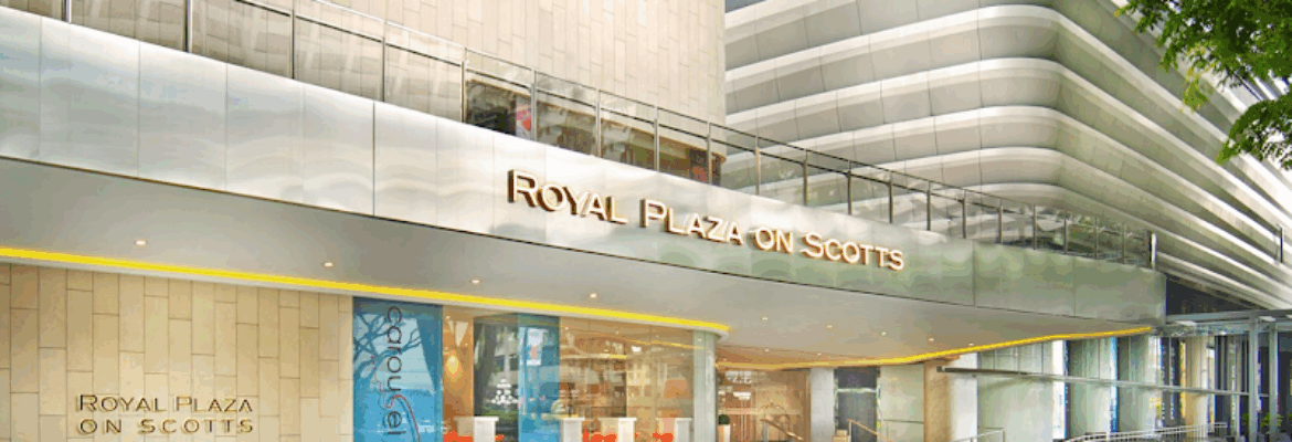 Royal Plaza on Scotts Singapore